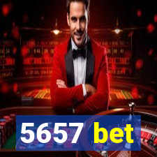 5657 bet